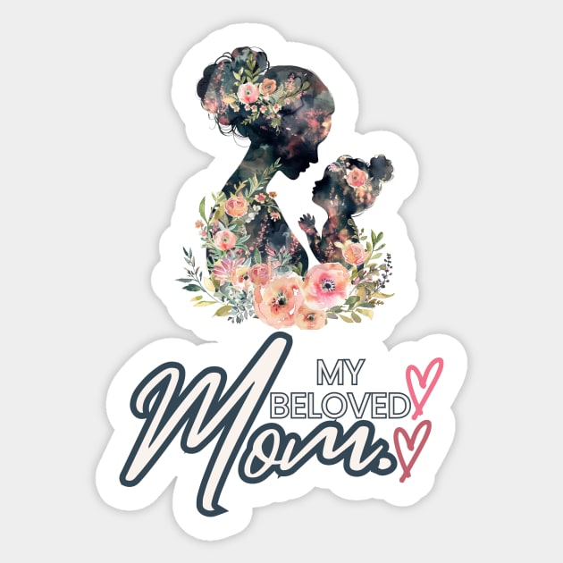 My Beloved Mom – Floral Tribute Sticker by Inkarti
